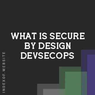 What is “Secure-by-Design“ (DevSecOps)? Banners