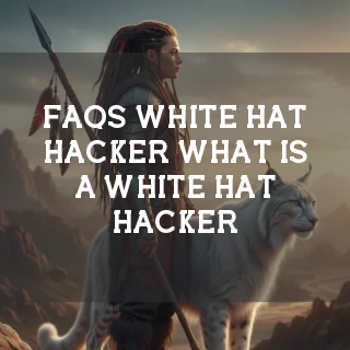 White Hat Hacker FAQs Banner